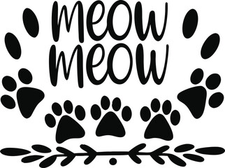 Meow Meow Cat Paw Print Vector Design