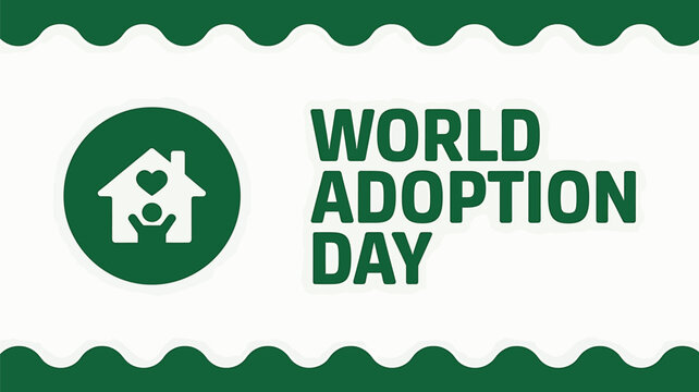 Vector art of world adoption day graphic with house and heart symbol, promoting family and love - Powered by Adobe