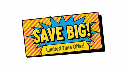 Save big sale banner and discount coupon in a pop art comic style. This is a vector illustration for promotion