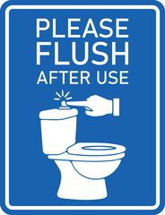 Please flush after use toilet sign instruction graphic
