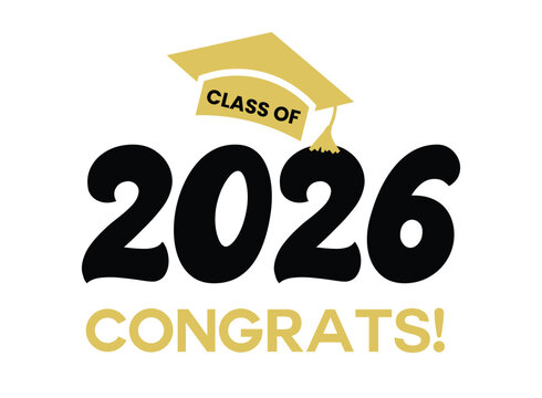 Class of 2026 Graduation Typography Design, -shirt, party, high school or college graduate. Editable class of 2026 typography design, Trendy calligraphy inscription with black hat,	