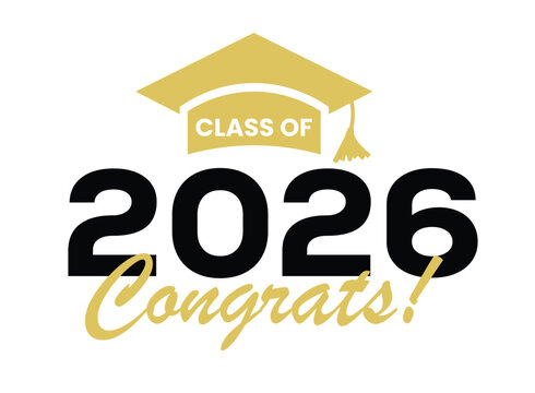 Class of 2026 Graduation Typography Design, -shirt, party, high school or college graduate. Editable class of 2026 typography design, Trendy calligraphy inscription with black hat,	
