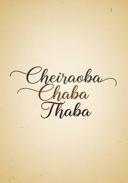 Cheiraoba chaba thaba calligraphy design for traditional manipur festival celebration