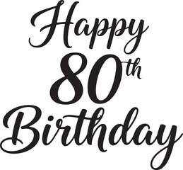 Obraz premium Vector art of elegant happy 80th birthday typography, perfect for birthday cards and celebrations