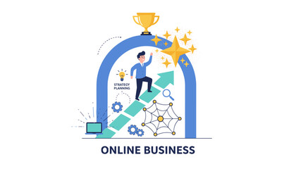 Vibrant illustration depicting online business success with a businessman climbing an upward arrow representing strategy and planning, leading to a golden trophy and shining stars, symbolizing