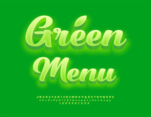 Vector lifestyle sign Green Menu. Stylish Cursive Font. Glowing Green Alphabet Letters and Numbers set.