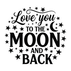 Love You to the Moon Quote
