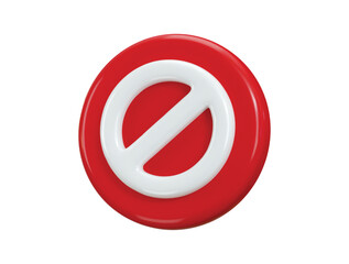 Red prohibited sign 3d render concept of warning, stop symbol, danger false, incorrect, no entry, problem, fail icon vector illustration