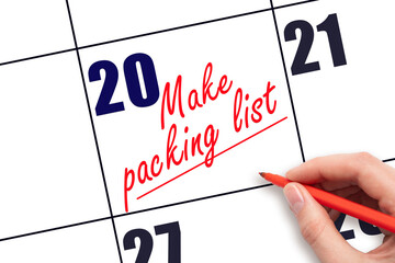 20 th day of the month.  Hand writing Make packing list reminder and drawing a line on calendar...