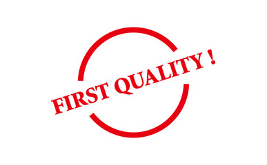 FIRST QUALITY ! - FIRST QUALITY ! text written on Red Rubber Stamp 
