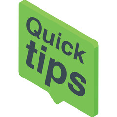 Green Speech Bubble With Quick Tips Text In Dark Gray Color With Transparent Background And 3d Isometric View