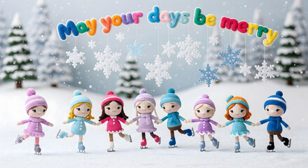  A crochet card scene of children amigurumi dolls ice skating under yarn snowflakes, phrase “May your days be merry”