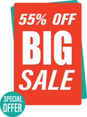 Big sale sign advertising a 55 percent discount with a special offer sticker.