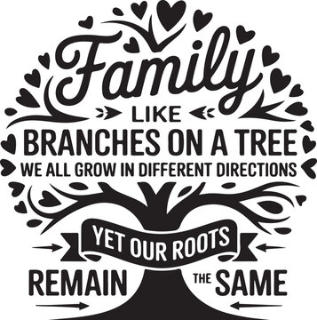 Family Like Branches on a Tree Artwork: Silhouette of Relationships, Growth and Roots
