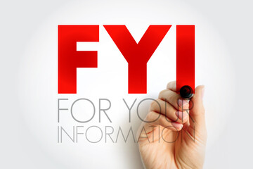FYI - For Your Information acronym, business concept background