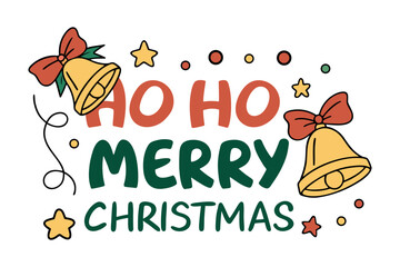 ho ho merry christmas festive greeting with bells and ornaments