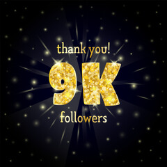 Vector illustration of  gold design for a thank you 9K followers.