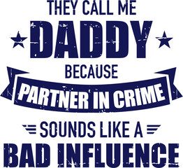 Obraz premium Dad Daddy funny slogan