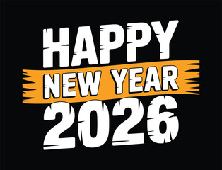 Bold Happy New Year 2026 Typography Text Design