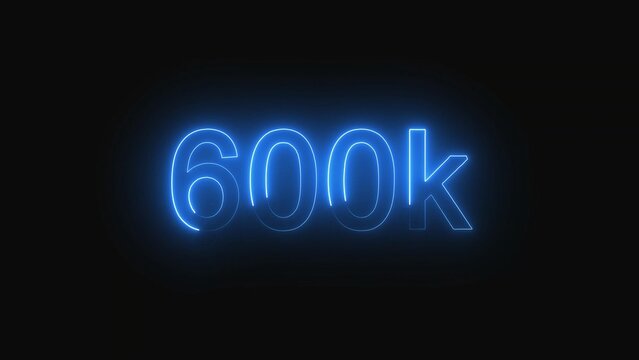 600k followers neon glow effect for social media milestone celebration
