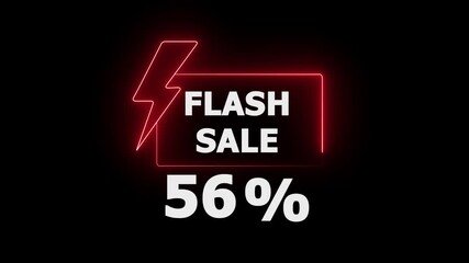 Glowing Neon flash sale announcement with 56 percent discount. black Friday, big sale event for shop, retail, resort, bar display promotion business concept.