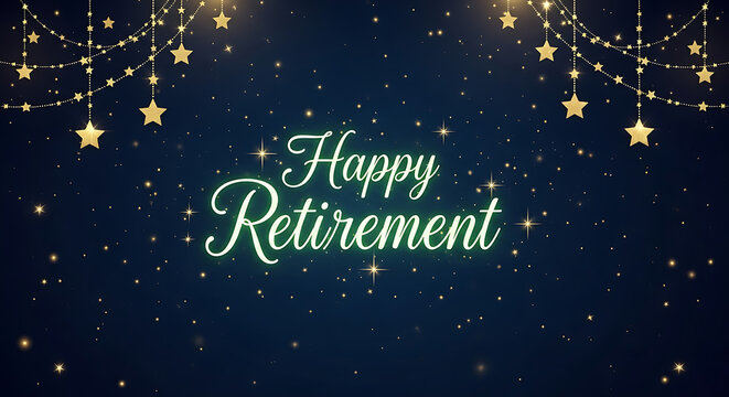 Celebrate a New Chapter Elegant 'Happy Retirement' Card with Golden Stars Design