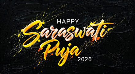 Happy saraswati puja 2026 text with colorful splashes on a black background