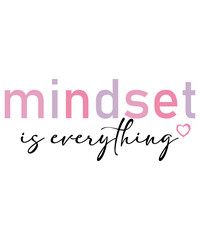 mindset is very thing