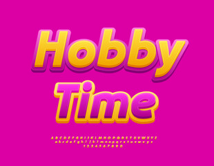 Vector Cute emblem Hobby Time. Artistic Yellow and Pink Font. Trendy Italic Alphabet Letters and Numbers set