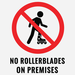 No Rollerblades Allowed Sign - Warning Symbol for Restricted Areas and Safety