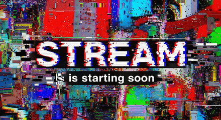 Dynamic Live Stream Starting Soon Screen Featuring Vibrant Digital Glitch Effects and Abstract Static Background