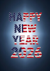 Happy new year 2026 with usa flag pattern on a blue gradient background