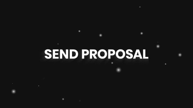 Send Proposal Clean Elegant Text Reveal Animation 4K – Business Offer and Project Submission Video - Powered by Adobe