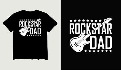 Rock star dad t-shirt design for t-shirt quotes or poster svg printable cut file