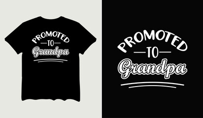 Promoted to grandpa t-shirt design for t-shirt quotes or poster svg printable cut file