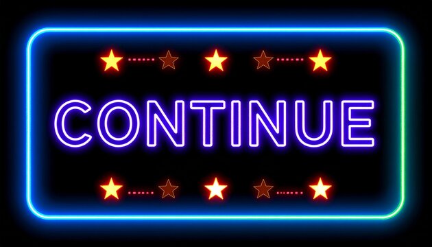 Retro Neon CONTINUE Button with Star Decoration　ネオンのフレーム付き「CONTINUE」　星の装飾　デジタルイラスト
