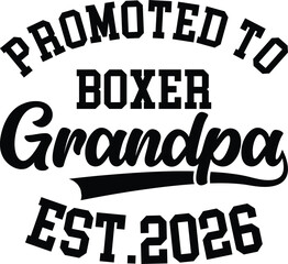 Celebrate the future with this 'Promoted to Boxer Grandpa' design, perfect for gifts, apparel, and crafting, capturing the joy of new family moments