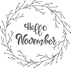 Hello november, lettering message design for cards, banners, posters.	