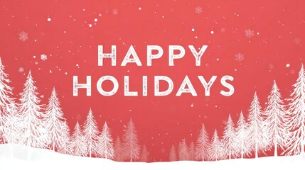 Festive happy holidays greeting with white snow covered pine trees and falling snowflakes on a red background