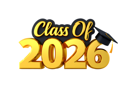 Class of 2026 golden 3d text graduation cap isolated on transparent background