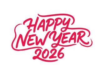 HAPPY NEW YEAR 2026 in bold black brush calligraphy with swirls
