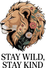 Stat wild stay kind typography design with nature elements isolated on white background