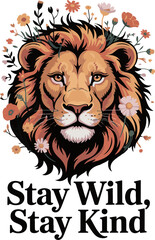 Stat wild stay kind typography design with nature elements isolated on white background
