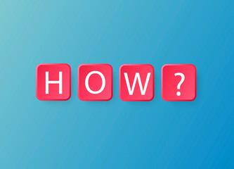The word 'how' spelled out with question mark on a blue background. This image features the word 'how' in a playful, colorful design, perfect for various creative projects.