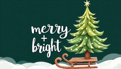 Whimsical Christmas Tree on Wooden Sleigh with Glowing Lights and Star on Top, Elegant Green Holiday Background, Festive Winter Illustration for Greeting Cards, Seasonal Decor, Merry and Bright Typogr