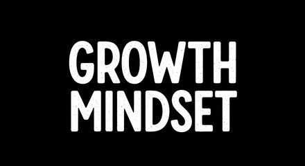 Growth Mindset Cultivating a Positive Outlook for Personal and Professional Development