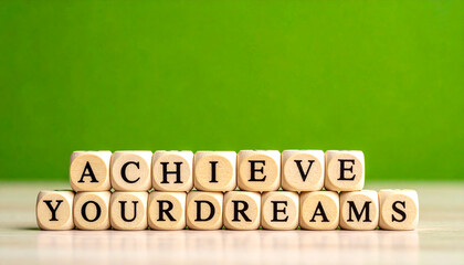 Slogan, "Achieve your dream"