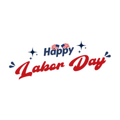 Happy Labor Day greeting festive design with stars and USA flag elements vector illustration