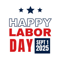 Happy Labor Day vector design patriotic celebration graphic for posters and social media isolated on