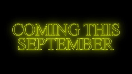Coming this september neon sign announcement